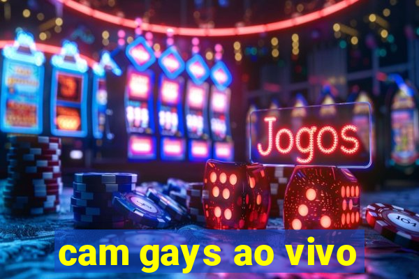 cam gays ao vivo